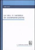 La s.r.l. e i modelli di amministrazione