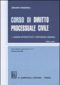 Corso di diritto processuale civile. Ediz. minore. 1.Nozioni introduttive e disposizioni generali