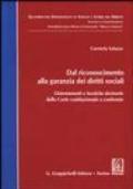 Dal riconoscimento alla garanzia dei diritti sociali. Orientamenti e tecniche decisorie della Corte costituzionale a confronto