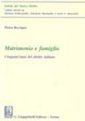 Matrimonio e famiglia. Cinquant'anni del diritto italiano