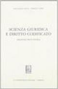 Scienza giuridica e diritto codificato