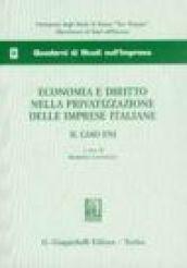 Economia e diritto nella privatizzazione delle imprese italiane. Il caso ENI