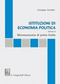 Istituzioni di economia politica. Vol. 2: Microeconomia di primo livello.