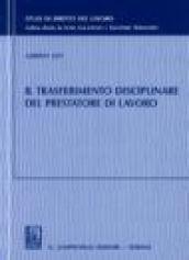 Il trasferimento disciplinare del prestatore di lavoro