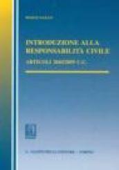 Introduzione alla responsabilità civile. Articoli 2043-2059 del Codice civile