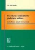 Procedura e ordinamento giudiziario militare. Giurisdizione penale internazionale