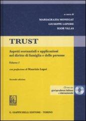 Trust. Con CD-ROM. 1.Aspetti sostanziali e applicazioni nel diritto di famiglia e delle persone