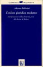 L'ordine giuridico moderno. Interpretazione della Dottrina pura del diritto di Kelsen
