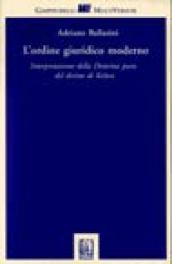 L'ordine giuridico moderno. Interpretazione della Dottrina pura del diritto di Kelsen