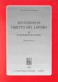 Istituzioni di diritto del lavoro. Vol. 2: Il rapporto di lavoro.