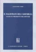 Il magistrato dell'assemblea. Saggio sui presidenti parlamentari