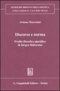 Discorso e norma. Profilo filosofico-giuridico di Jürgen Habermas