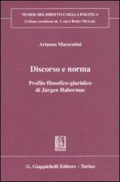 Discorso e norma. Profilo filosofico-giuridico di Jürgen Habermas