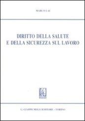 Diritto della salute e della sicurezza sul lavoro