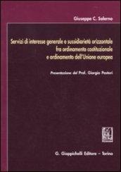 Servizi di interesse generale e sussidiarietà orizzontale fra ordinamento costituzionale e ordinamento dell'Unione europea