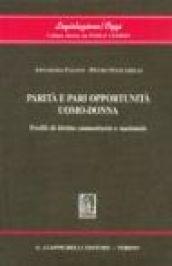 Parità e pari opportunità uomo-donna. Profili di diritto comunitario e nazionale