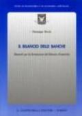 Il bilancio delle banche. Elementi per la formazione del bilancio d'esercizio