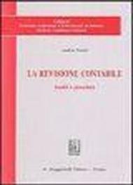 La revisione contabile. Analisi e procedure