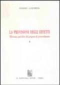 La previsione degli effetti. Rilevanza giuridica del progetto di provvedimento: 2