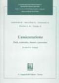 L'assicurazione. Parti, contratto, danno e processo