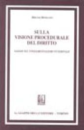 Sulla visione procedurale del diritto. Saggio sul fondamentalismo funzionale