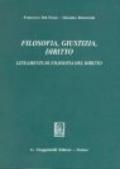 Filosofia, giustizia, diritto. Lineamenti di filosofia del diritto