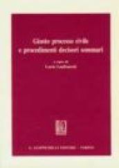 Giusto processo civile e procedimenti decisori sommari