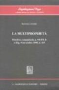 La multiproprietà. Direttiva comunitaria n. 94/47/CE e D.LG. 9 novembre 1998, n. 427