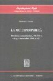 La multiproprietà. Direttiva comunitaria n. 94/47/CE e D.LG. 9 novembre 1998, n. 427