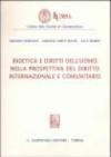 Bioetica e diritti dell'uomo nella prospettiva del diritto internazionale e comunitario