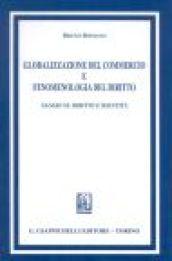 Globalizzazione del commercio e fenomenologia del diritto. Saggio su diritto e identità