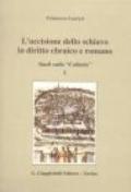 L'uccisione dello schiavo in diritto ebraico e romano. Studi sulla «Collatio» I