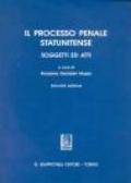 Il processo penale statunitense. Soggetti ed atti