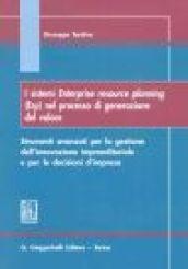 I sistemi Enterprise Resource Planning (ERP) nel processo di generazione del valore. Strumenti avanzati per la gestione dell'innovazione imprenditoriale...