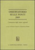 Osservatorio sulle fonti 2009. L'attuazione degli statuti regionali