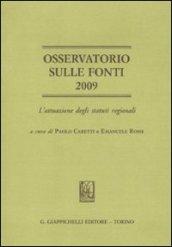 Osservatorio sulle fonti 2009. L'attuazione degli statuti regionali