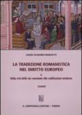 La tradizione romanistica nel diritto europeo: 2