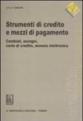 Strumenti di credito e mezzi di pagamento. Cambiali, assegni, carte di credito, moneta elettronica