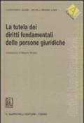 La tutela dei diritti fondamentali delle persone giuridiche