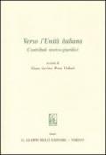 Verso l'Unità italiana. Contributi storico-giuridici