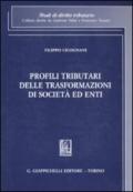 Profili tributari delle trasformazioni di società ed enti