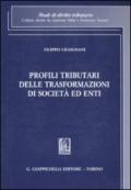 Profili tributari delle trasformazioni di società ed enti