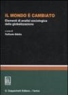 Il mondo è cambiato. Elementi di analisi sociologica della globalizzazione