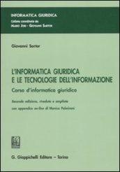 L'informatica giuridica e le tecnologie dell'informazione. Corso d'informatica giuridica