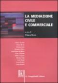 La mediazione civile e commerciale