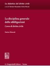 La disciplina generale delle obbligazioni. Corso di diritto civile. Ediz. ridotta a uso degli studenti