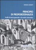 Principio di proporzionalità. Profili di teoria generale e di analisi sistematica