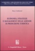 Economia, strategie e management delle aziende di produzione turistica