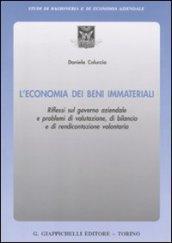 L'economia dei beni immateriali. Riflessi sul governo aziendale e problemi di valutazione, di bilancio e di rendicontazione volontaria