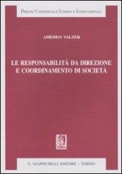 Le responsabilità da direzione e coordinamento di società